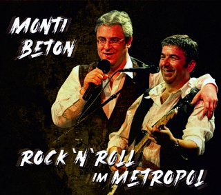 Monti Beton - 2021 - Rock'n'Roll im Metropol